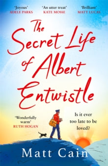 Secret Life of Albert Entwhistle - signed 2/2/24