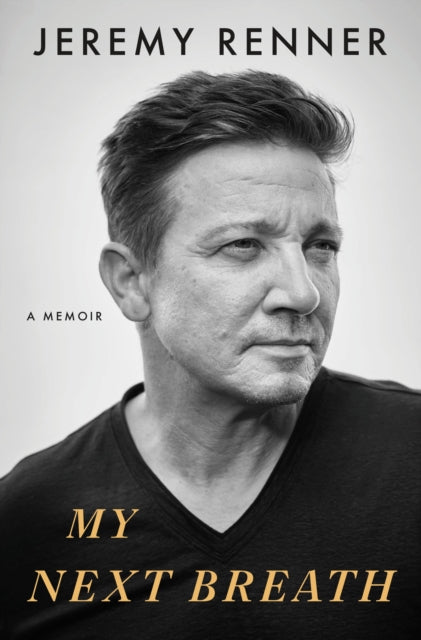 my next breath - JEREMY RENNER- INDIE SIGNED EDITION