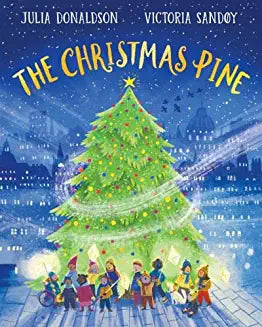 Christmas Pine - with signed bookplate by Julia Donaldson