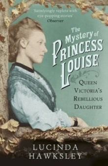 The mystery of Princess Louise have 4 signed then hard to get