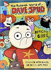 Rubbish world of Dave Spud- Official Guide