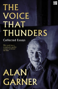 The voice that thunders- collected essays