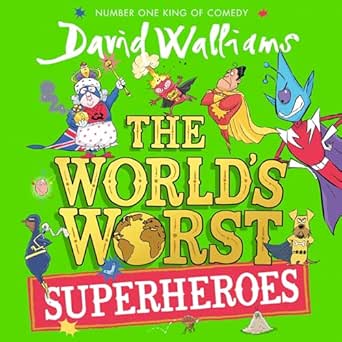 World's worst superheroes - (Just 1 signed copy)