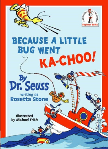 Because A Little Bug Went Ka-Choo!-9780001713208