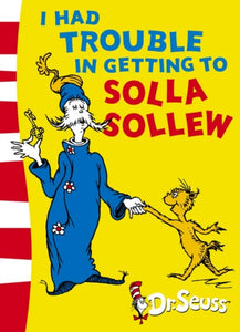 I Had Trouble in Getting to Solla Sollew : Yellow Back Book-9780007175154
