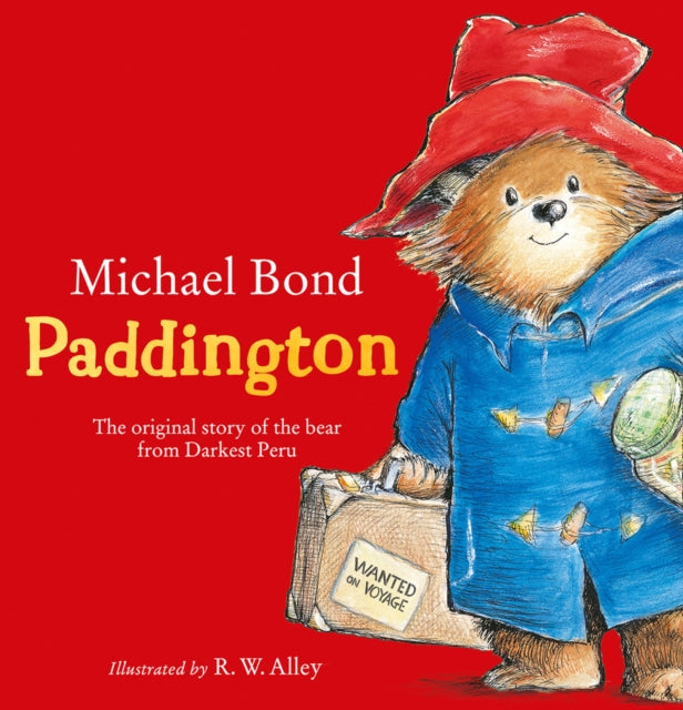 Paddington : The Original Story of the Bear from Peru-9780007256556