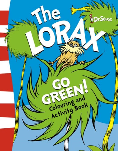 The Lorax Go Green Colouring and Activity Book-9780007341191