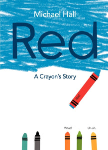 Red : A Crayon's Story-9780062252074