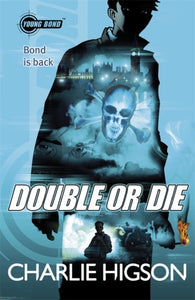 Young Bond: Double or Die-9780141343396