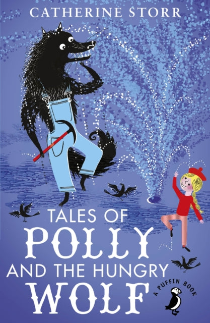 Tales of Polly and the Hungry Wolf-9780141369259