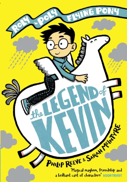 The Legend of Kevin: A Roly-Poly Flying Pony Adventure-9780192766090