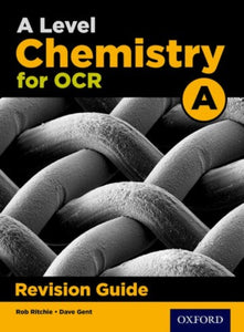A Level Chemistry for OCR A Revision Guide-9780198351993