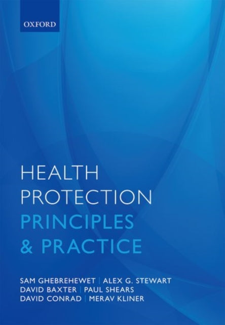 Health Protection : Principles and practice-9780198745471