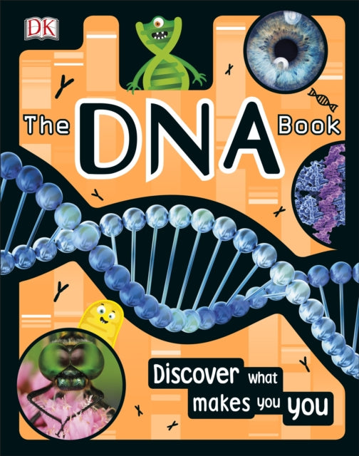 The DNA Book : Discover what makes you you-9780241411018