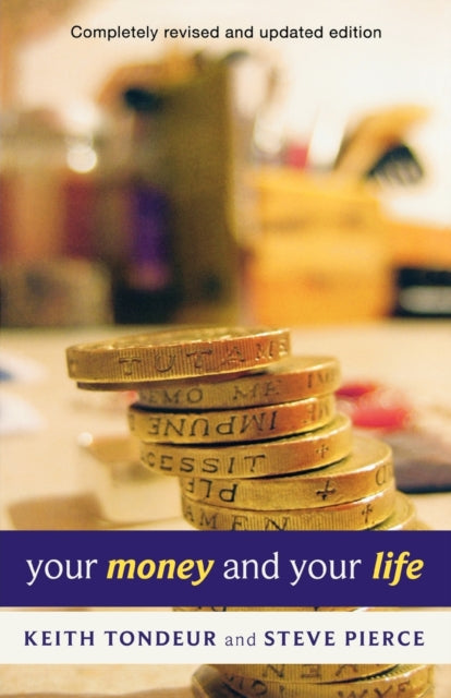 Your Money and Your Life : Learning How to Handle Money God's Way-9780281062386