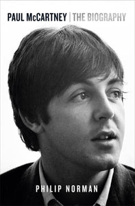 Paul McCartney : The Biography-9780297870753