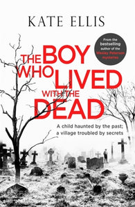 The Boy Who Lived with the Dead-9780349418353