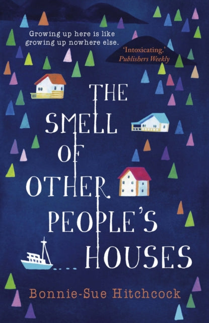 The Smell of Other People's Houses-9780571314959