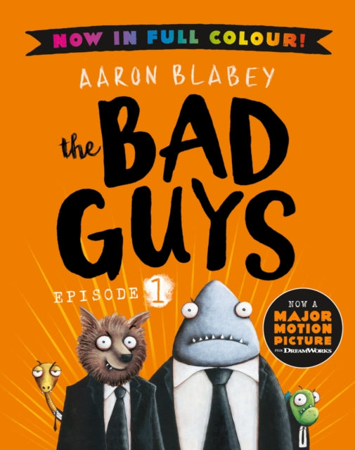 The Bad Guys 1 Colour Edition : 1-9780702314346