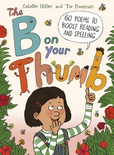 The B on Your Thumb : 60 Poems to Boost Reading and Spelling-9780711254589