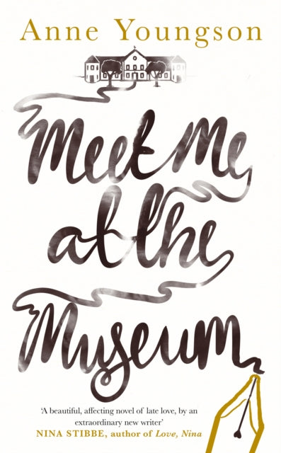 Meet Me at the Museum : Shortlisted for the Costa First Novel Award 2018-9780857525512