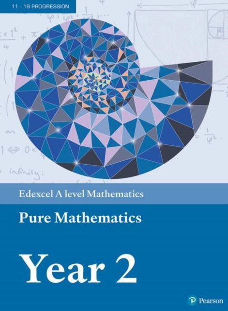Edexcel A level Mathematics Pure Mathematics Year 2 Textbook + e-book-9781292183404