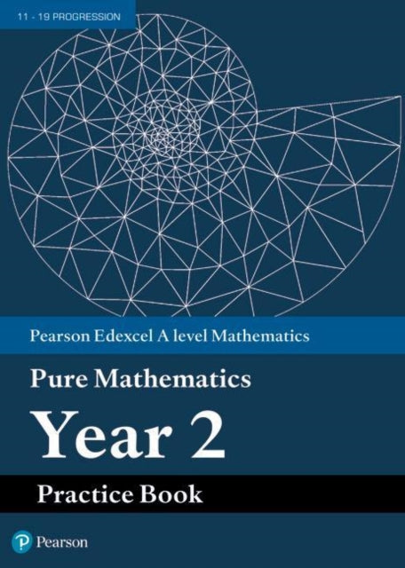 Edexcel AS and A level Mathematics Pure Mathematics Year 2 Practice Workbook-9781292274676