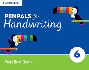 Penpals for Handwriting Year 6 Practice Book-9781316501542