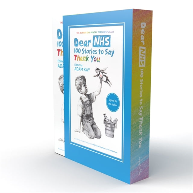 Dear NHS Signed Special Edition : 100 Stories to Say Thank You, Edited by Adam Kay-9781398704558