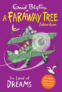 The Land of Dreams : A Faraway Tree Adventure-9781405286046