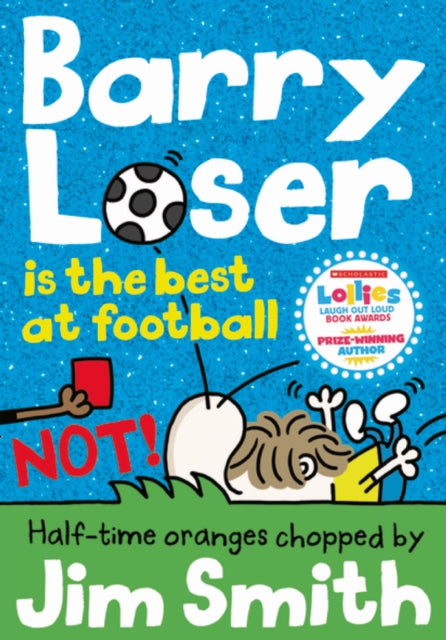 Barry Loser is the best at football NOT!-9781405287142