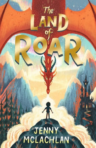 The Land of Roar-9781405293679