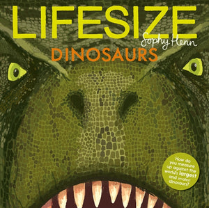Lifesize Dinosaurs-9781405293952