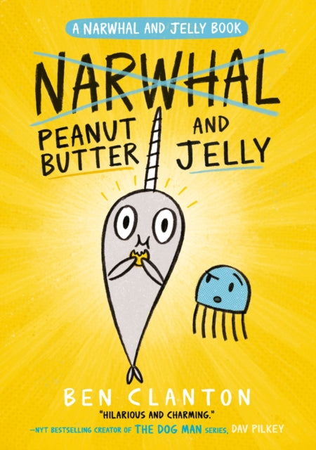 Peanut Butter and Jelly (Narwhal and Jelly 3)-9781405295321