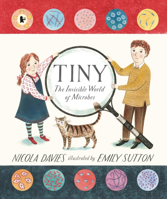 Tiny : The Invisible World of Microbes-9781406360707