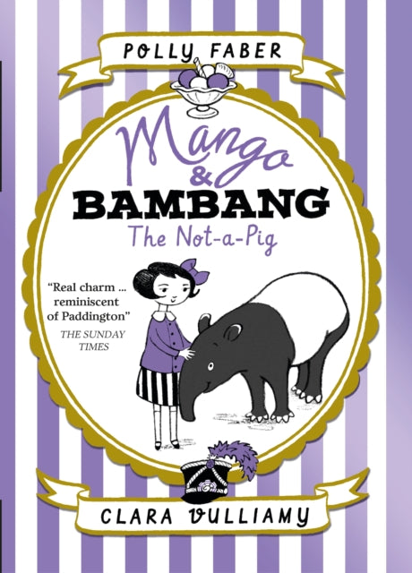Mango & Bambang: The Not-a-Pig (Book One)-9781406367140