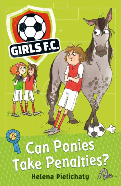 Girls FC 2: Can Ponies Take Penalties?-9781406383331