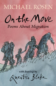 On the Move: Poems About Migration-9781406393705