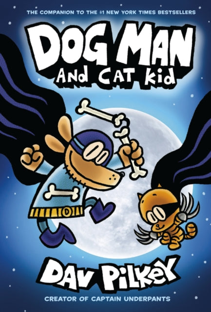 Dog Man 4: Dog Man and Cat Kid : 4-9781407192123