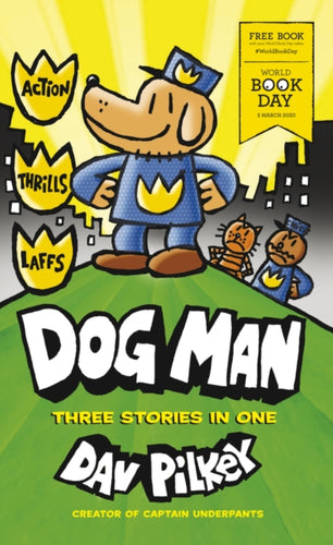 Dog Man: World Book Day 2020-9781407199870