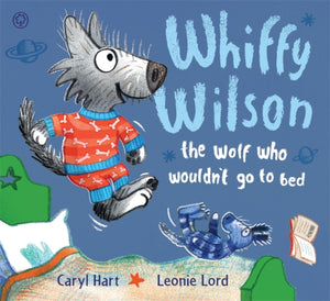 Whiffy Wilson: The Wolf who wouldn't go to bed-9781408332559