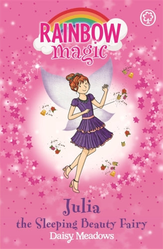Rainbow Magic: Julia the Sleeping Beauty Fairy : The Fairytale Fairies Book 1-9781408336489
