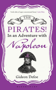 The Pirates! In an Adventure with Napoleon : Reissued-9781408824986