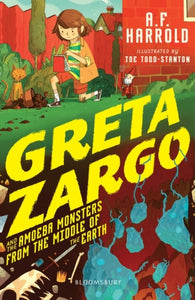 Greta Zargo and the Amoeba Monsters from the Middle of the Earth-9781408881774