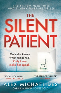The Silent Patient : The Richard and Judy bookclub pick and Sunday Times Bestseller-9781409181637