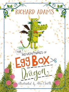 The Adventures of Egg Box Dragon-9781444938401