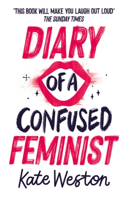 Diary of a Confused Feminist: Diary of a Confused Feminist-9781444955040