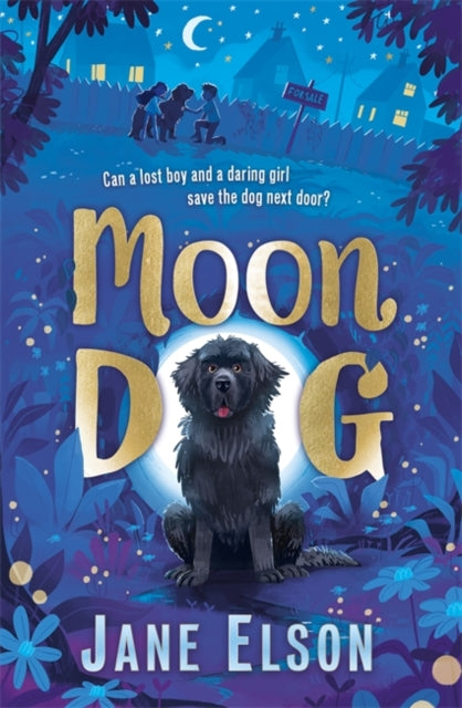 Moon Dog : A heart-warming animal tale of bravery and friendship-9781444955705