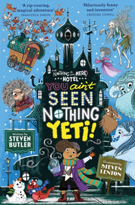 You Ain't Seen Nothing Yeti! : 2-9781471163852