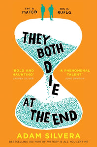 They Both Die at the End : the UK No.1 bestseller!-9781471166204